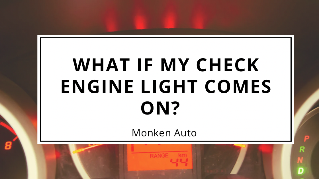 What if my check engine light comes on